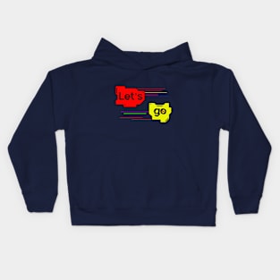 Let's go Kids Hoodie